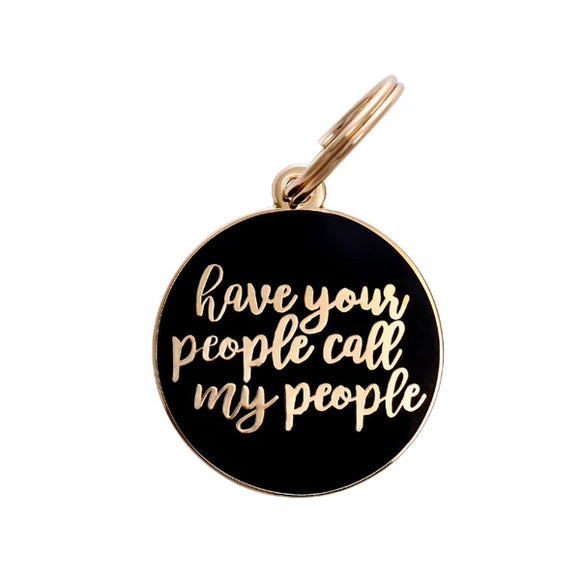 Have Your People Call My People - Gold & Dark Navy - Pet ID Tag