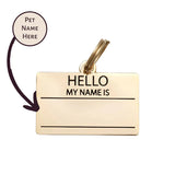 "Hello My Name Is (Dog's Name)" - Gold - Pet ID Tag