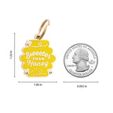 Sweeter Than Honey Bee - Pet ID Tag
