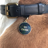 "So Extra" Glitter - Pet ID Tag