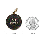 "So Extra" Glitter - Pet ID Tag